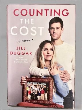 Counting The Cost A Memoir Hardcover Book Nonfiction By Jill Duggar